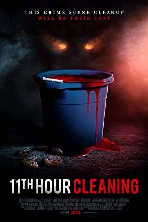 11th Hour Cleaning izle