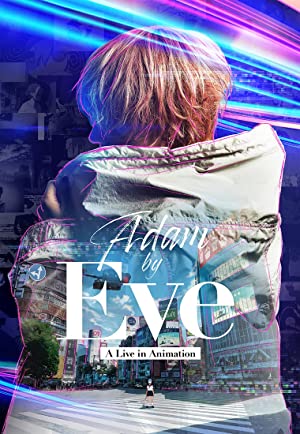 Adam by Eve: A Live in Animation izle