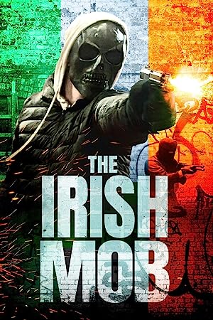 The Irish Mob izle