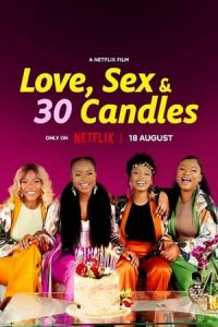Love Sex and 30 Candles izle