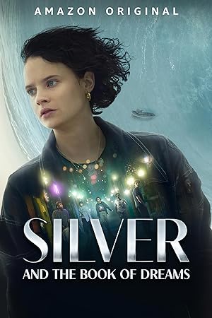 Silver and the Book of Dreams izle